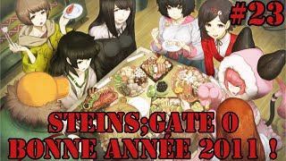 SteinsGate 0 VN VOSTFR 23 Bonne Année 2011 [upl. by Lirbij581]