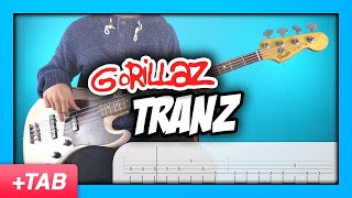 Gorillaz  Tranz  Bass Cover with Play Along Tabs [upl. by Puritan]