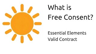 What is Free Consent  Other Essential Elements of a Valid Contract  CA CPT  CS amp CMA Foundation [upl. by Osrock]