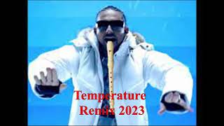 Sean Paul  Temperature Remix 2023 [upl. by Ayocal]