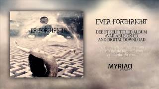 Ever Forthright  Clockwork [upl. by Skipper]