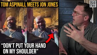 “Tom Aspinall met the REAL Jon Jones” [upl. by Calle]