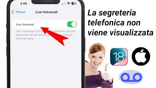 iOS 18 Come risolvere la segreteria telefonica che non viene visualizzata su iPhone [upl. by Ifok]