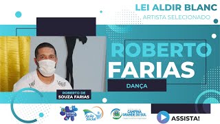 LEI ALDIR BLANC ROBERTO DE SOUZA FARIAS [upl. by Lrem]