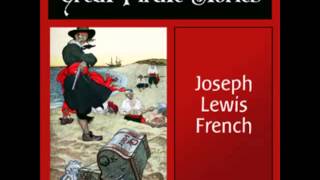 Great Pirate Stories FULL Audiobook  part 1 of 5 [upl. by Enawd]