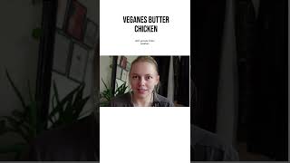 Veganes Butter Chicken [upl. by Aynod]