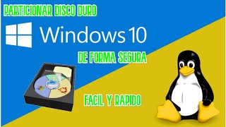 Particionar Disco Disco Duro en Windows 10  Partición Linux Junto a Windows [upl. by Shah]