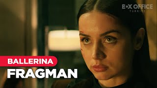 Ballerina John Wick Dünyasından  Altyazılı Fragman [upl. by Lahcim]