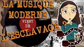 Lesclavage à lorigine de la musique moderne  HM Episode 1 [upl. by Ru]