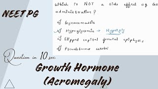 Growth Hormone  Acromegaly  Neet PG Question in 10 sec [upl. by Feliza]