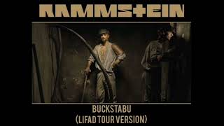 RAMMSTEIN  BÜCKSTABÜ B LIFAD tour versión [upl. by Ecerehs]