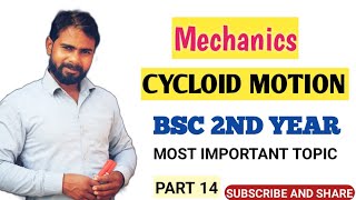 Cycloid Motion Bsc 2nd Year Mechanics  Important Topic  Dynamics Mechanics VIDYAMATH [upl. by Feltie263]