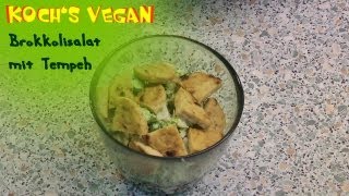 Brokkolisalat mit Tempeh  Brokkoli zubereiten  Tempeh Rezept  vegane Rezepte von Kochs vegan [upl. by Willard]