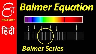 BALMER EQUATION in HINDI [upl. by Loomis]