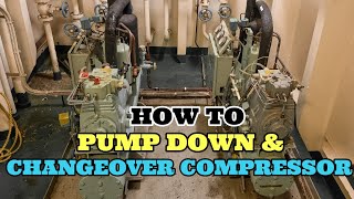 REFRIGERATION PUMP DOWN AND HOW TO CHANGEOVER COMPRESSOR [upl. by Furtek739]