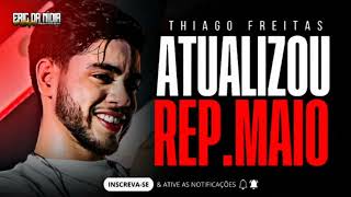 THIAGO FREITAS 2024  REPERTÓRIO NOVO MAIO 2024 MÚSICAS NOVAS  FORRÓ 100 APAIXONADO [upl. by Guise651]