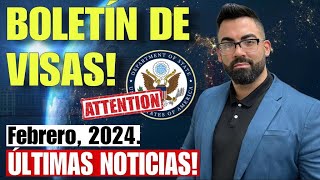 ULTIMA HORA SALE BOLETIN DE VISAS FEBRERO 2024 CAMBIOS CON LOS F2A Y AJUSTES DE ESTATUS [upl. by Seravat]