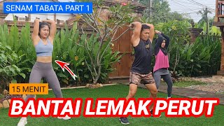 15 MENIT SENAM MENGECILKAN PERUT  TABATA PART 1 [upl. by Ardnekat]