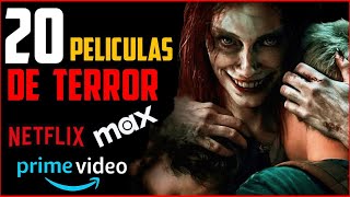 Top 20 PELICULAS más BRUTALES DE TERROR EN NETFLIXHBO MAX Y PRIME VIDEO 2024 [upl. by Triley]