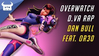 OVERWATCH RAP DVA  Dan Bull amp OR3O [upl. by Darrelle403]