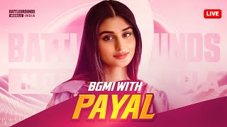 Bgmi and chill 🤑🔥 PAYAL IS LIVE [upl. by Meier]