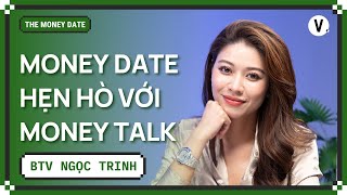 Làm nội dung về tiền thì có giỏi về tiền  BTV Ngọc Trinh  TheMoneyDate SS2 Ep14 [upl. by Rramahs]