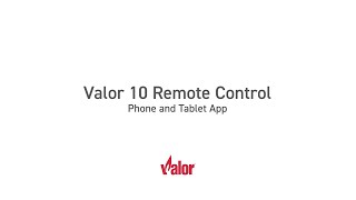 Valor 10 WiFi App  Control Your Valor Gas Fireplace [upl. by Decrem114]