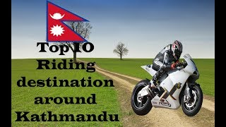 TOP 10 Riding Destination around Kathmandu  Volume 1 [upl. by Lenhard]