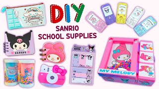 10 DIY SANRIO CRAFTS  Kuromi Notebook  Cinnamoroll Pencil Case  My Melody Organizer  Stickers [upl. by Irep]