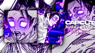 CapCut Aura  Shake Tutorial  Full Manga Edit Tutorial  CapCut Tutorial [upl. by Aisiat735]