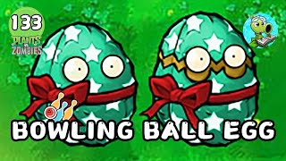 New Plant Bowling Ball Egg 潛艇偉偉迷 [upl. by Gibeon]