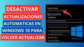 Desactivar actualizaciones automáticas en Windows 10 para volver actualizar✅💻 [upl. by Beata]