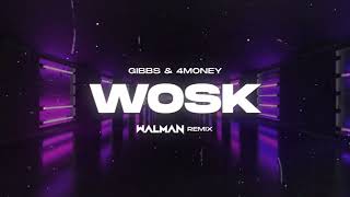 4Money x Gibbs  WOSK WALMAN REMIX [upl. by Anilatac]