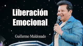 Liberación Emocional  Guillermo Maldonado [upl. by Erbe296]