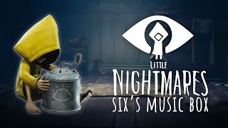 Sixs Music Box Little Nightmares Sleep Study Relax [upl. by Meador]