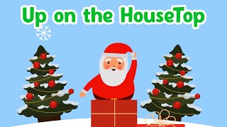 Up On The Housetop Christmas Song With Lyrics  Christmas Songs and Carols christiansongs [upl. by Hepza]