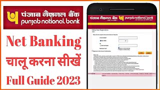 PNB Net Banking Kaise Shuru Kare  Punjab National Bank Net Banking Online Registration 2023 [upl. by Ahsikat]