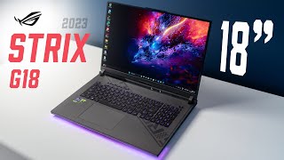 ROG Strix G18  The 18” Game Changer  Core i9  RTX 4070 2023 [upl. by Weinshienk792]