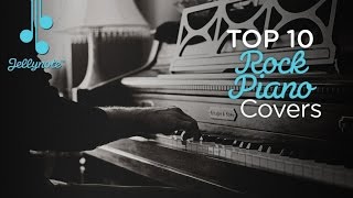 Top 10 Rock Piano Covers [upl. by Genovera97]