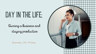 Life Update  Day in the life of an Online Fitness business Coach [upl. by Wilson]