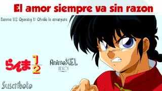 Ranma 12 Opening 1 Latino Olvida la amargura Versión Completa Full Versión [upl. by Nosyerg90]