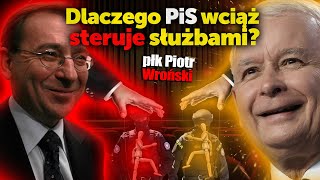 Dlaczego PiS wciąż steruje służbami [upl. by Cristie]