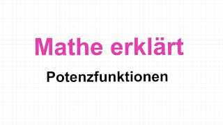 Potenzfunktionen Mathe erklärt von Lars Jung [upl. by Atilamrac766]