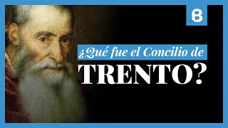 ¿Qué fue el Concilio de TRENTO La reunión que marcó la ruptura con el protestantismo  BITE [upl. by Warfeld]