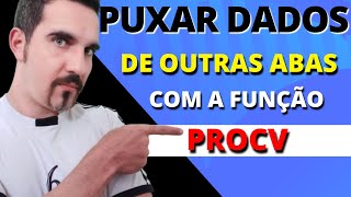 Como puxar dados de outras abas da planilha com a função PROCV  Planilhas Google [upl. by Geerts256]