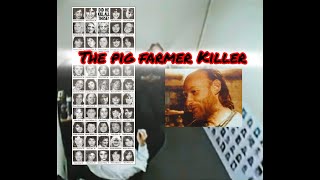 WARNING GRAPHIC The Case Of Robert Pickton The Pig Farmer [upl. by Naashar562]