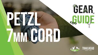 Trailhead Gear Guide Episode 3  7mm Petzl Cord [upl. by Akerahs]