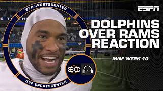 Tua LOVES Miamis chances Calais Campbell joins amp more reaction to Dolphins over Rams  SC with SVP [upl. by Eadwina]