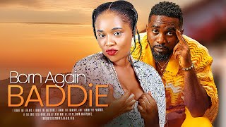 BORN AGAIN BADDIE Uzor Arukwe Onyi Alex  Latest Nigerian Romantic Full Movie Drama 2024 [upl. by Wolk]