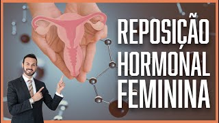 DÚVIDAS SOBRE REPOSIÇÃO HORMONAL FEMININA  Dr André Vinícius [upl. by Pastelki90]